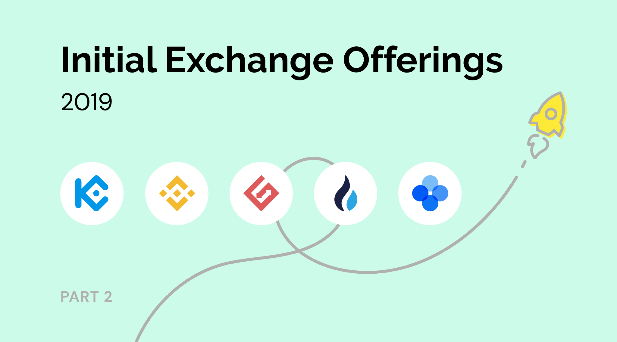 Top Initial Exchange Offerings (IEO) of 2019. Part 2. Review by StealthEx