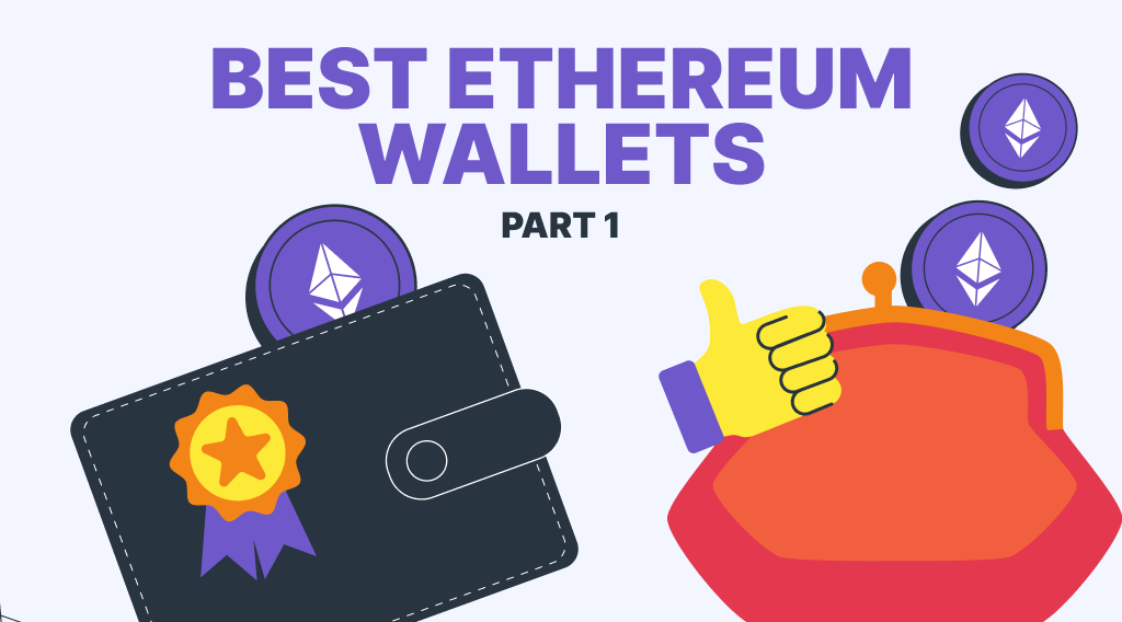 Best Ethereum Wallets