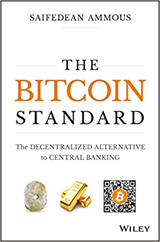 The Bitcoin Standard: The Decentralized Alternative to Central Banking. StealthEX