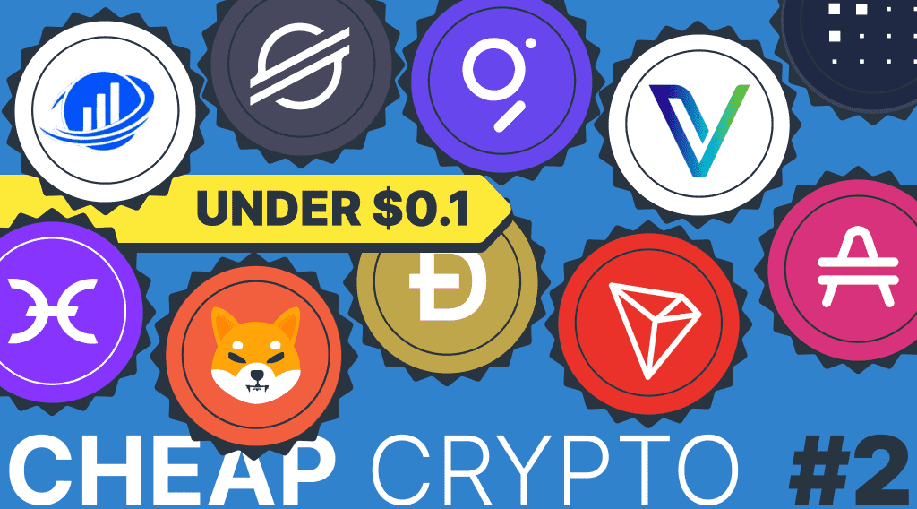 Best Cheap Crypto to Buy Now: Top 10 Under $0.1