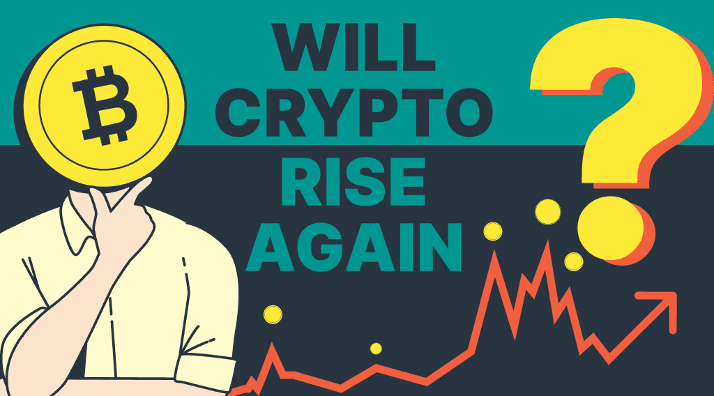 Will Crypto Rise Again? Predictions for the Future Growth