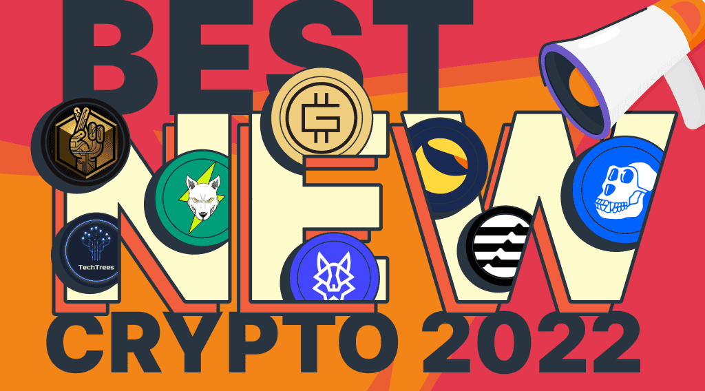 Best New Crypto Coins 2022 to Invest In  