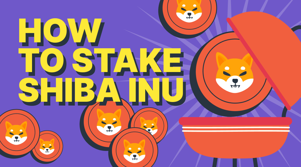 How to Stake Shiba Inu